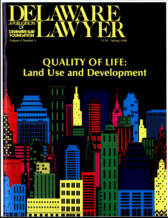 Spring 1988 No. 4: Quality of Life: Land Use and Development - Spring 1988