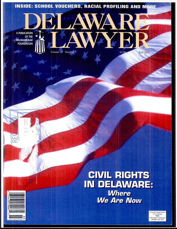 Fall No. 3: Civil Rights in Delaware: Where Are We Now? - Fall 2002
