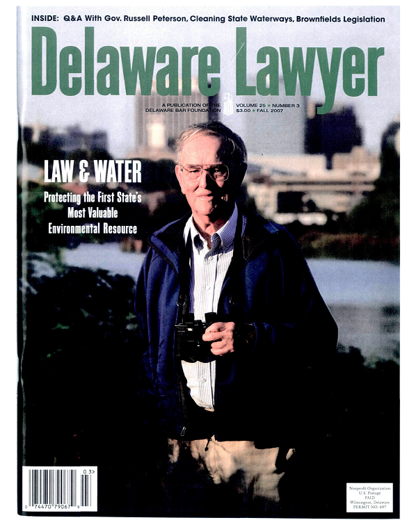 Fall No. 3: Law and Water, Protecting the First State’s Most Valuable Environmental Resource – Fall 2007