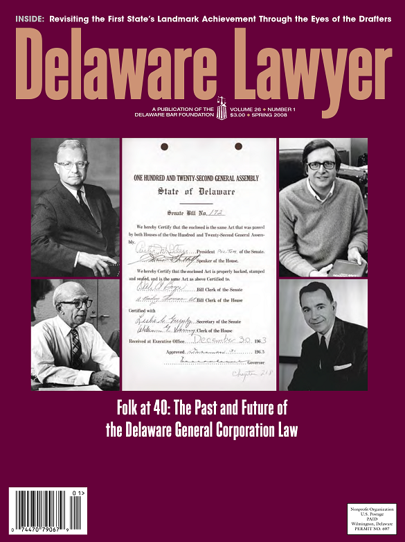 Spring No. 1 Folk at 40: The Past and the Future of the Delaware General Corporation Law – Spring 2008