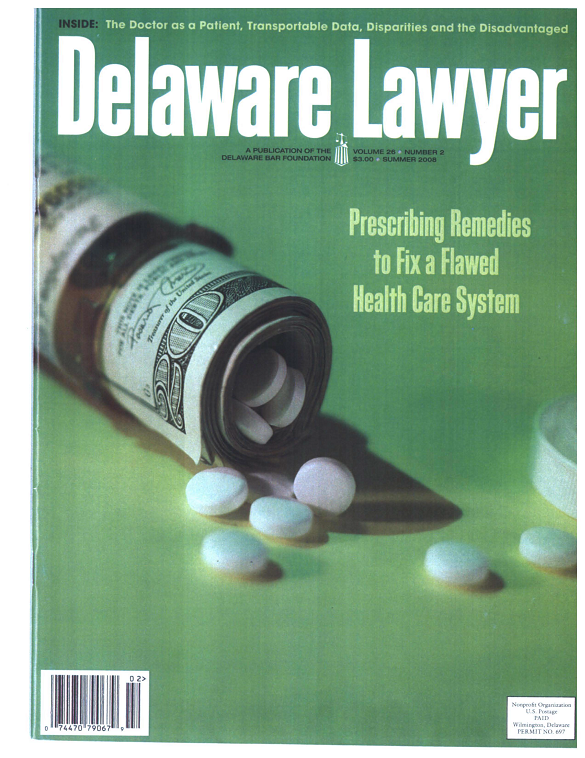 Summer No. 2: Prescribing Remedies to Fix a Flawed Health Care System – Summer 2008
