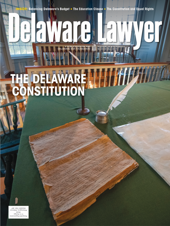 The Delaware Constitution - Fall 2021