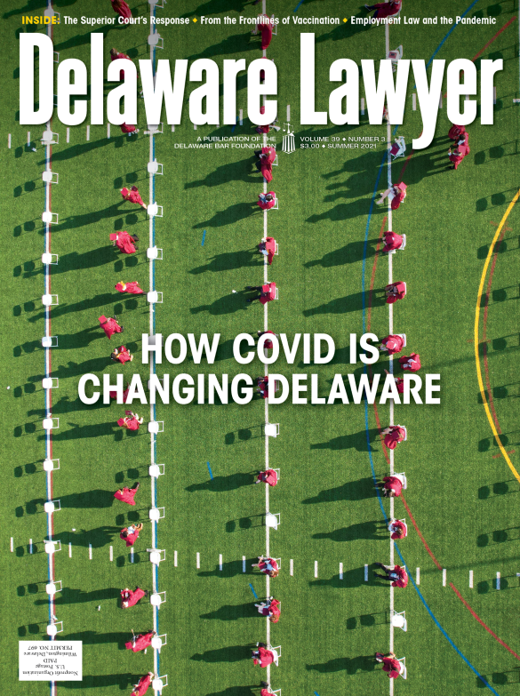 SUMMER NO. 3 - HOW COVID IS CHANGING DELAWARE